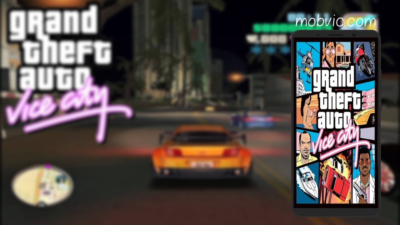 تحميل لعبة جاتا فايس ستي للاندرويد 2020 : Gta Vice City apk أحدث إصدار مجاناً